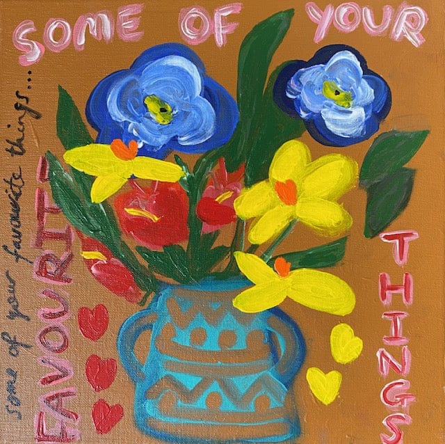 Some Of Your Favourite Things - Original Art